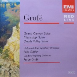 Grand Canyon Suite / Mississippi Suite / Death Valley Suite