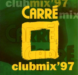 Carré Clubmix '97