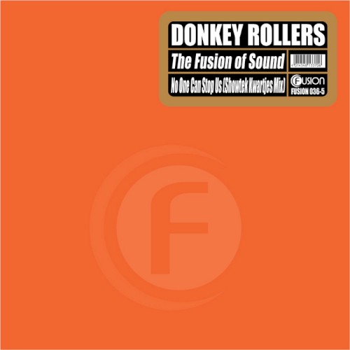 The Fusion of Sound / No One Can Stop Us (Showtek Kwartjes mix)