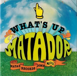 What's Up Matador