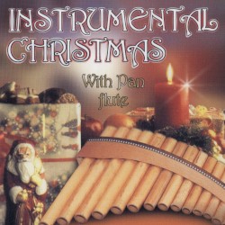 Instrumental Christmas With Pan Flute