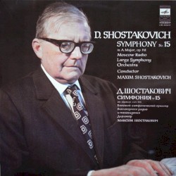 Symphony No. 15 In A Major, Op 141