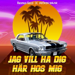 JAG VILL HA DIG HÄR HOS MIG