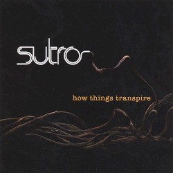 How Things Transpire