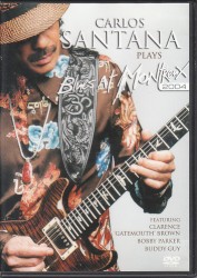 Carlos Santana Plays Blues at Montreux 2004