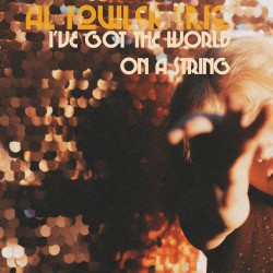 I’ve Got the World on a String