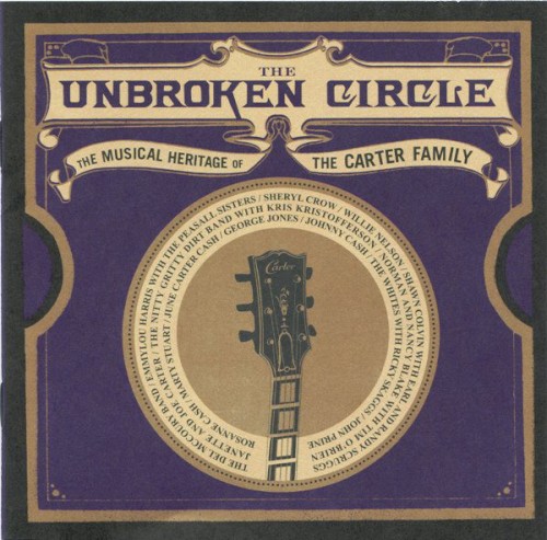 The Unbroken Circle: The Musical Heritage of The Carter Family