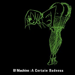 A Certain Sadness