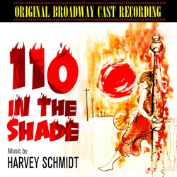 110 in the Shade (1963 Original Broadway Cast)