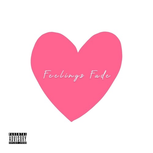 Feelings Fade