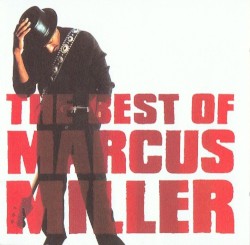 The Best of Marcus Miller
