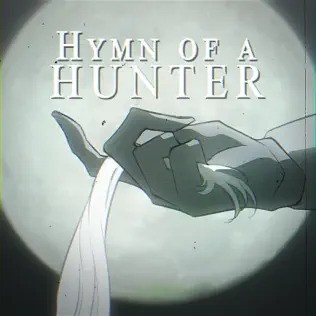 Hymn of a Hunter