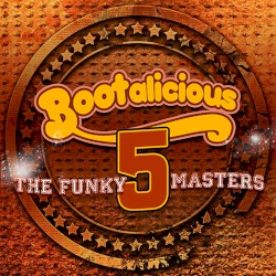 Bootalicious - The Funky Masters #5