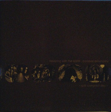 Sleeping With the Earth / Combat Astronomy