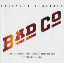 Extended Versions: Bad Company