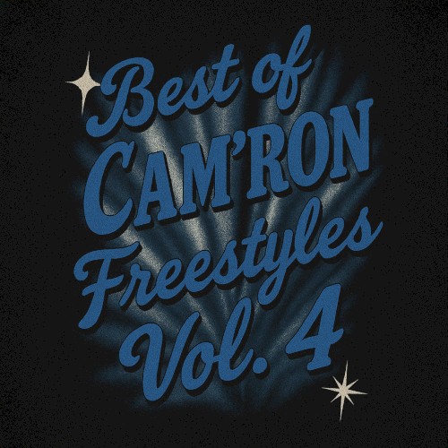 Best Of Cam’ron Freestyles Vol. 4
