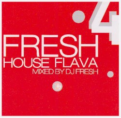Fresh House Flava 4