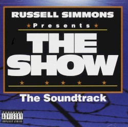 Russell Simmons Presents The Show: The Soundtrack