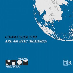 Are Am Eye? (Remixes)