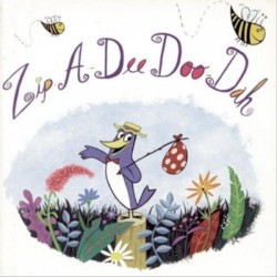 Zip-A-Dee Doo-Dah