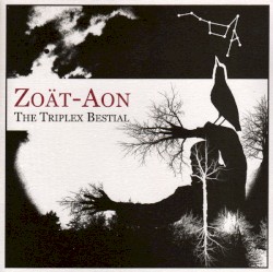 The Triplex Bestial