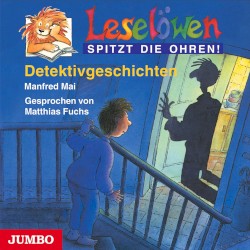 Detektivgeschichten: Leselöwen spitzt die Ohren!