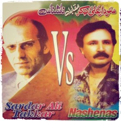 Sardar Ali Takkar Vs Nashenas