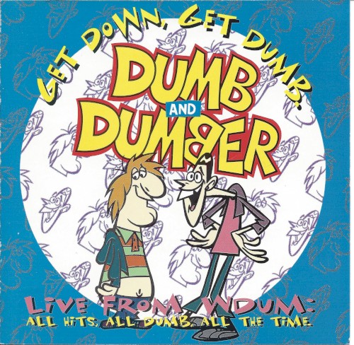 Dumb and Dumber: Get Down, Get Dumb