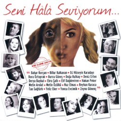 Seni Hala Seviyorum