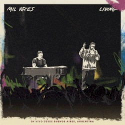 Mil Veces (En vivo desde Buenos Aires, Argentina)