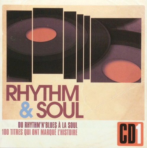 Du Rythm’n’Blues à la Soul (100 titres qui ont marqué l’histoire)