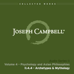 Psychology and Asian Philosophies, Lecture 4: Archetypes & Mythology