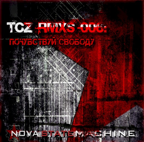 TCZ RMXs 006: Feel the Freedom