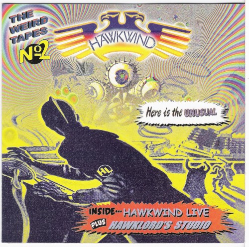 The Weird Tapes No. 2: Hawkwind Live Plus Hawklord’s Studio