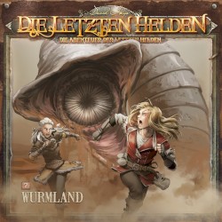 Die Abenteuer der Letzten Helden 7: Wurmland