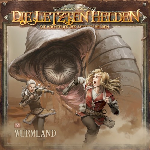 Die Abenteuer der Letzten Helden 7: Wurmland