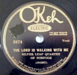 The Lord Is Walking With Me / Jesus Is All and All