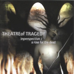 Inperspective / A Rose for the Dead