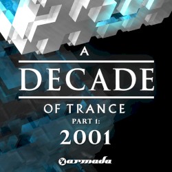 A Decade of Trance – 2001