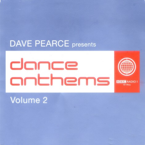 Dave Pearce Presents: Dance Anthems, Volume 2