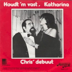 Houdt 'm vast, katharina