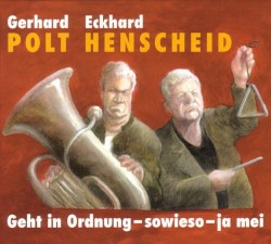 Geht in Ordnung – sowieso – ja mei