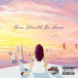 You Should Be Here