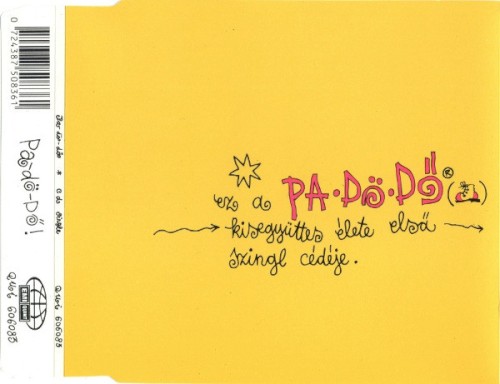 Ez a Pa-Dö-Dő kisegyüttes élete első szingl cédéje