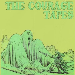 THE COURAGE TAPES 勇気 - vol.1