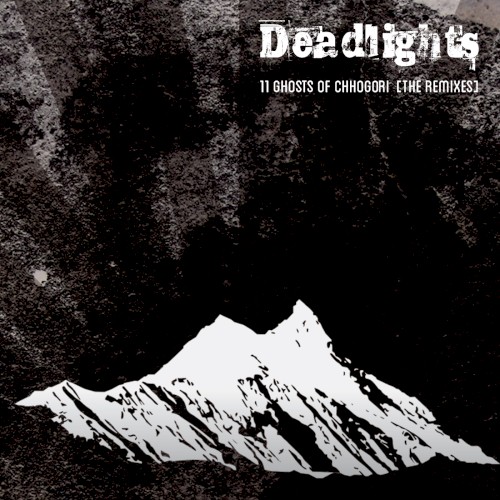 11 Ghosts of Chhogori (The Remixes)