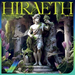 Hiraeth : The Ambient Works
