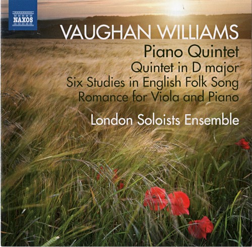 Piano Quintet / Quintet in D major / Six Studies in English Folk Song / Romance for Viola and Piano