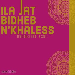 Ila Jat Bidheb N'khaless