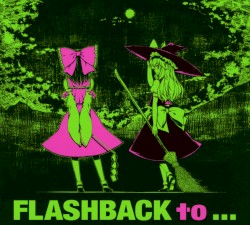 FLASHBACK to ...
